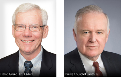 David Gould, KC, CMed and Bruce Churchill-Smith, KC